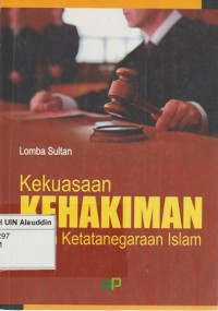 Image of kekuasaan kehakiman dalam ketatanegaraan Islam