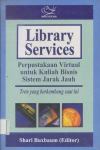 Image of Library service : perpustakaan virtual untuk kuliah bisnis sistem jarak jauh