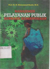 Image of Manajemen Pelayanan Publik Berbasis Kemanusiaan