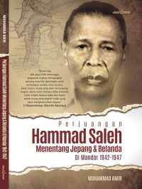 Image of Perjuangan Hammad Saleh menentang Jepang dan Belanda di Mandar 1942-1947