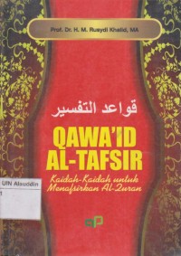 Image of Qawa'id al-tafsir : kaidah-kaidah untuk menafsirkan al-Qur'an