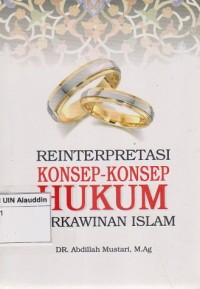 Image of Reinterpretasi konsep-konsep hukum perkawinan Islam