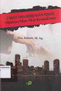 Image of Zakat dan kebijakan fiskal : meretas akar-akar kemiskinan